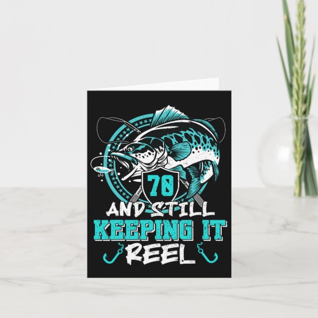 70th Birthday Fishing Funny 70 Still Keeping It Re Card (Front)