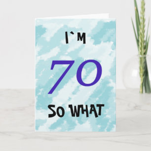 70th Birthday Funny Motivational Card
