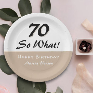 70th Birthday Funny Saying Beige Modern Paper Plate