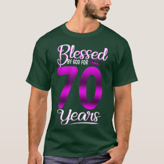 70th Birthday Gifts Blessed by God for 70 Years Ol T-Shirt