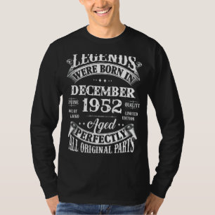 70th Birthday  Legends Born In December 1952 70 Yr T-Shirt