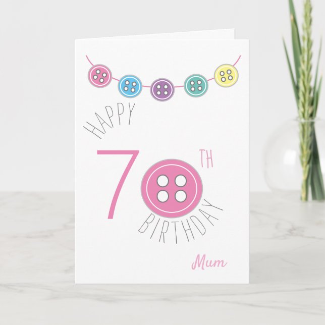 70th birthday mom sewing card with pink button (Front)