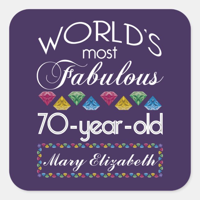 70th Birthday Most Fabulous Colourful Gems Purple Square Sticker (Front)