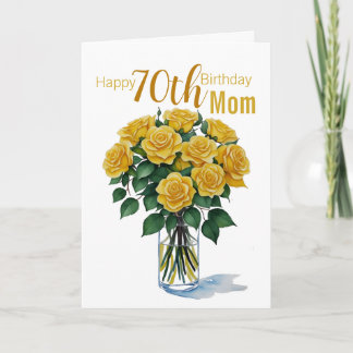 70th Birthday Mum Yellow Rose Bouquet Card