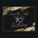 70th Birthday Party Gold Black Save the Date Postcard<br><div class="desc">Elegant Faux gold foil paint splatters design. All text is adjustable and easy to change for your own party needs. Great elegant 70th birthday template design. Save the Date</div>