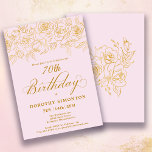 70th Birthday Party Gold Rose Floral Blush Pink Invitation<br><div class="desc">Elegant open line gold roses create the perfect top border. The blush pink background gives in a feminine aesthetic and the calligraphy adds a luxe touch. This invitation is part of the Luxe Gold Rose Collection. It contains templates for birthday suite stationery,  welcome signs and party decorations.</div>