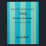 70th Birthday Party Guest Book Blue & Green Stripe<br><div class="desc">This 70th Birthday Party Guest Book is decorated with a blue and green striped pattern.  Easy to customize,  just CHANGE or delete EXAMPLE TEXT.  All Rights Reserved © 2014 Alan & Marcia Socolik.</div>
