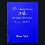 70th Birthday Party Guest Book Royal Blue Spiral<br><div class="desc">This minimalist 70th Birthday Party Guest Book spiral notebook is decorated with a solid royal blue background.  Easy to customise,  just CHANGE or delete EXAMPLE TEXT.  All Rights Reserved © 2014 Alan & Marcia Socolik.</div>