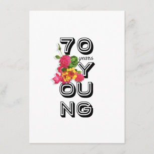 70th Birthday Party Invitation - 70 Years Young