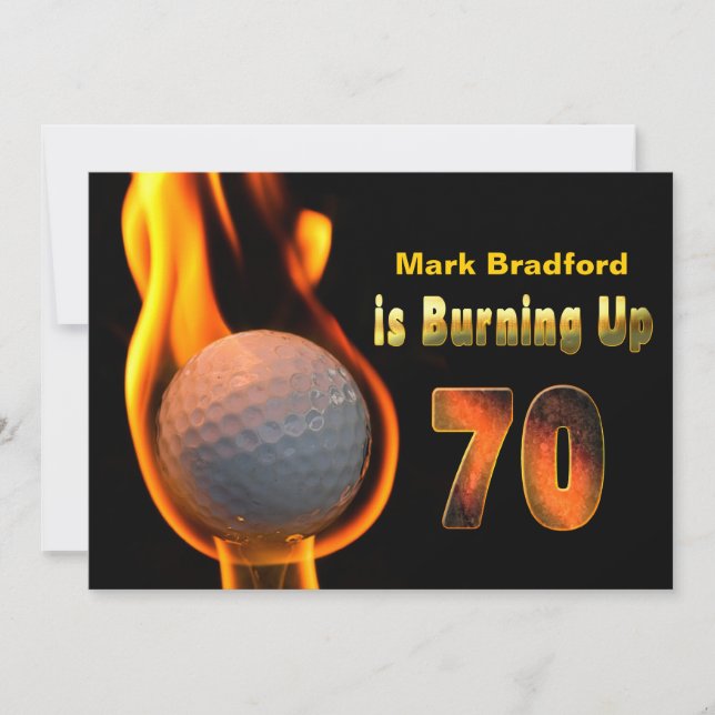 70TH BIRTHDAY PARTY INVITE - GOLF BALL BURNING (Front)