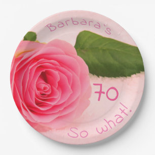 70th Birthday Pink Rose Custom Name Motivational Paper Plate