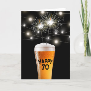 70th Birthday Sparkler In Beer Glass Card