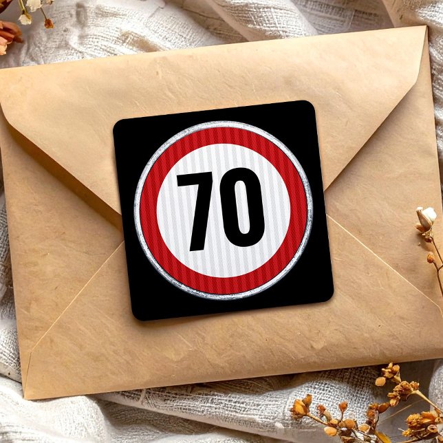 70th Birthday Speed Limit Sign - ANY AGE  Square Sticker (Creator Uploaded)