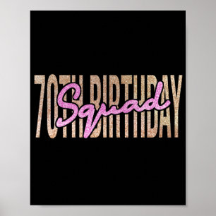 70th birthday squad quote sayings poster