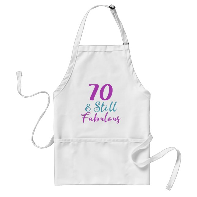 70th Birthday Still Fabulous Standard Apron (Front)