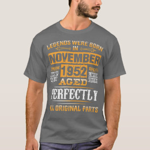 70th Birthday Tee Legends Born In November 1952 70