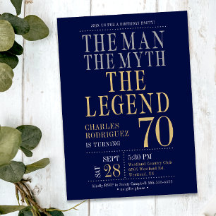 70th Birthday The Man The Myth The Legend  Invitation