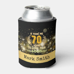 70th Birthday took me 70 years to look this good Can Cooler