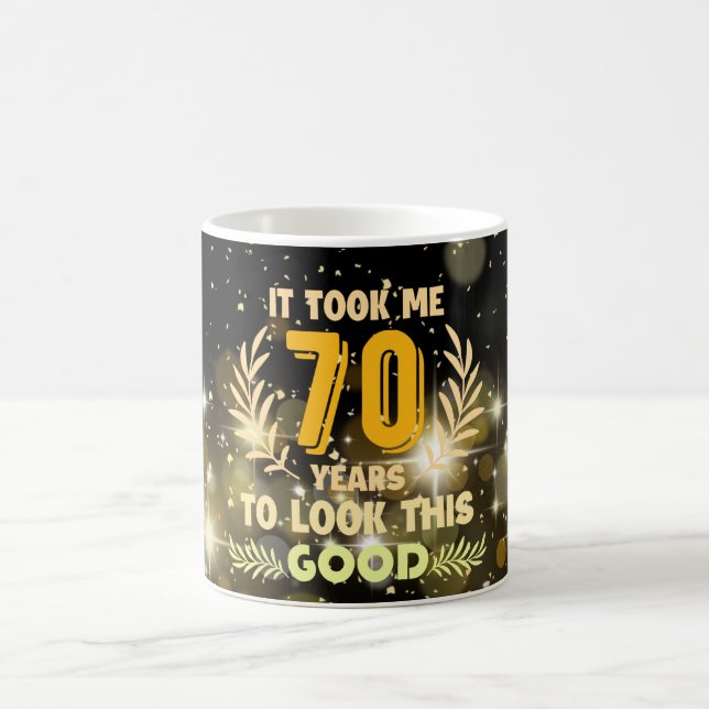 70th Birthday took me 70 years to look this good Coffee Mug (Center)