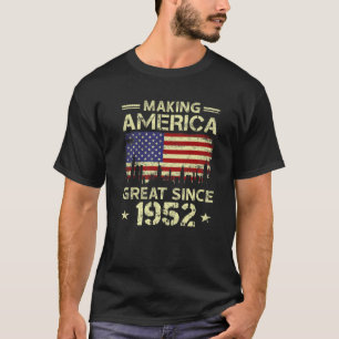 70Th Birthday Vintage Making American Flag Great S T-Shirt