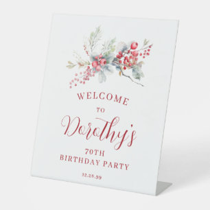70th Birthday Welcome Winter Red Berry Pedestal Sign