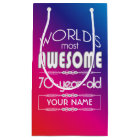 70th Birthday Worlds Best Fabulous Rainbow