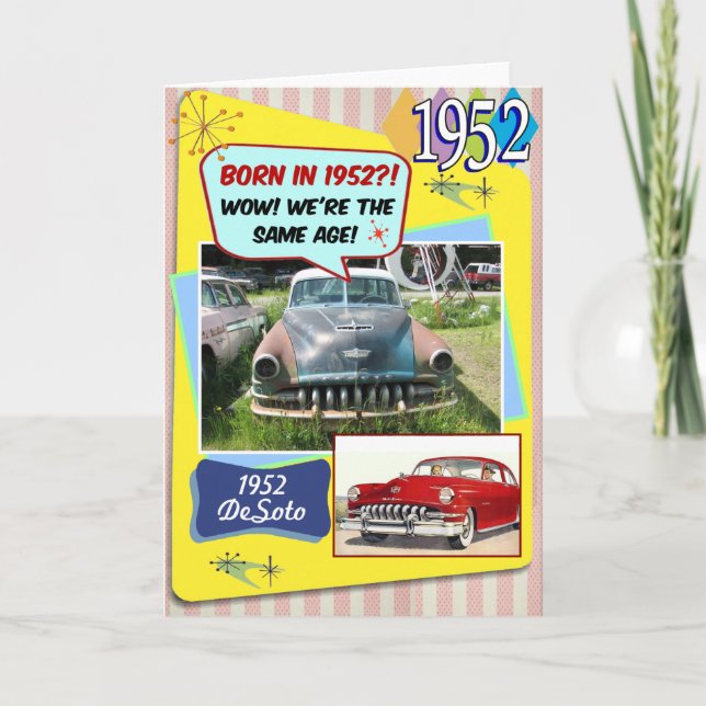 70th Birthday! Wow, same age as this 1952 Chevy! Card (Front)