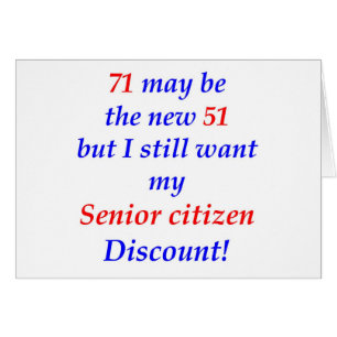 71 Senior Citizen