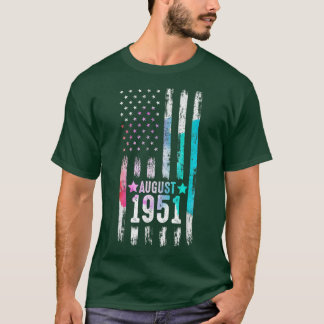 71 Year Old, August 1951 American Flag 71th Birthd T-Shirt