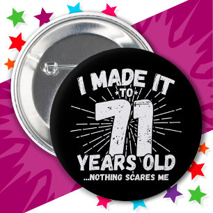 71 Year Old Sarcastic Meme Funny 71st Birthday 6 Cm Round Badge