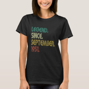 71 Years Old  71st Birthday Legend Since September T-Shirt