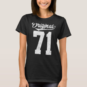 71st Birthday and Original seventy one T-Shirt