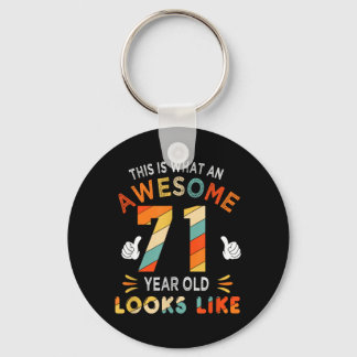 71st Birthday Gift 71 Year Old Looks Like Funny Key Ring