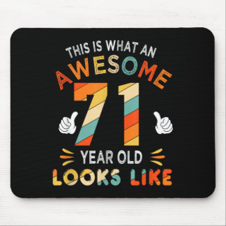 71st Birthday Gift 71 Year Old Looks Like Funny Mouse Pad