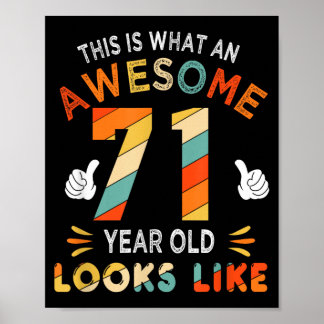71st Birthday Gift 71 Year Old Looks Like Funny Poster