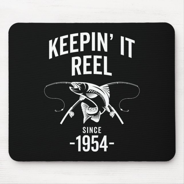 71st Birthday Keepin It Reel Since 1954 Fishing Fi Mouse Pad (Front)