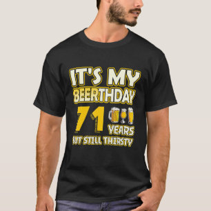 71th Birthday Beerthday 71 Years old funny Beer T-Shirt