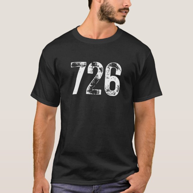 726 Area Code San Antonio TX Mobile Telephone Area T-Shirt (Front)