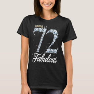 72 Year Old Its My 72nd Birthday Queen Diamond Hee T-Shirt