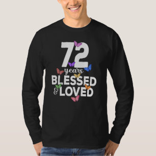 72 Years Blessed And Loved Butterfly 72nd Birthday T-Shirt