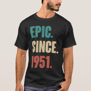 72 Years Old Vintage 1951 Birthday 72nd Decorati T-Shirt