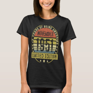 72 Years Old Vintage November 1951 72nd Birthday T-Shirt
