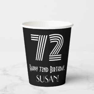 72nd Birthday — Art Deco Inspired Look “72” + Name Paper Cups