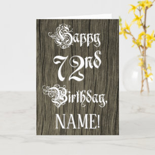 72nd Birthday: Fancy, Elegant Text; Faux Wood Look Card