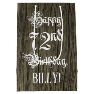 72nd Birthday: Fancy, Faux Wood Look + Custom Name Medium Gift Bag
