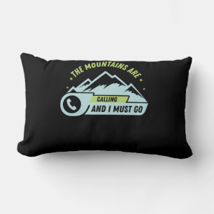 73.Hiking The Mountains Are Calling And I Must Go Lumbar Cushion