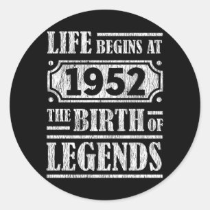 73 Year Old 1952 Birth Of Legend 73rd Birthday Classic Round Sticker