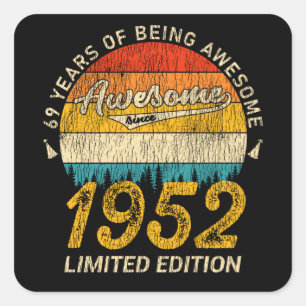 73 Year Old 1952 Retro Awesome 73rd Birthday Gift Square Sticker