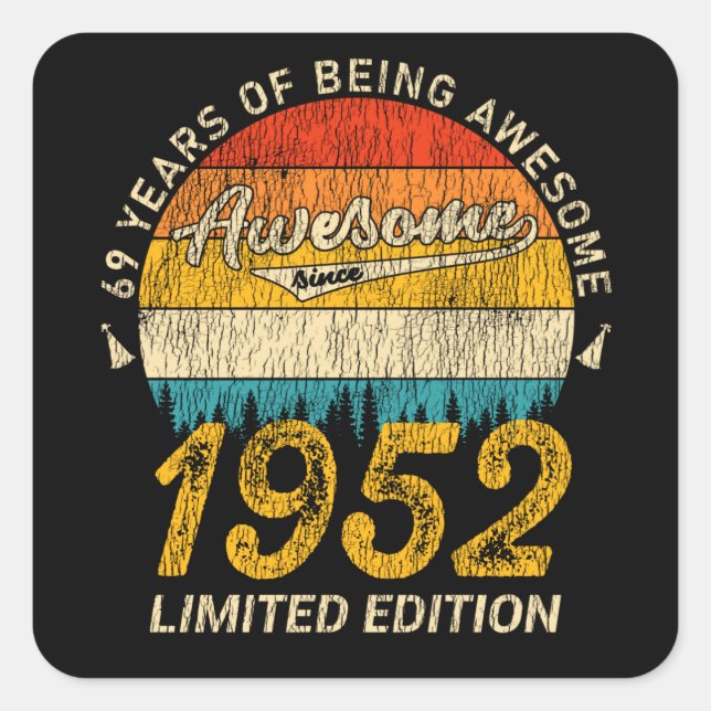 73 Year Old 1952 Retro Awesome 73rd Birthday Gift Square Sticker (Front)