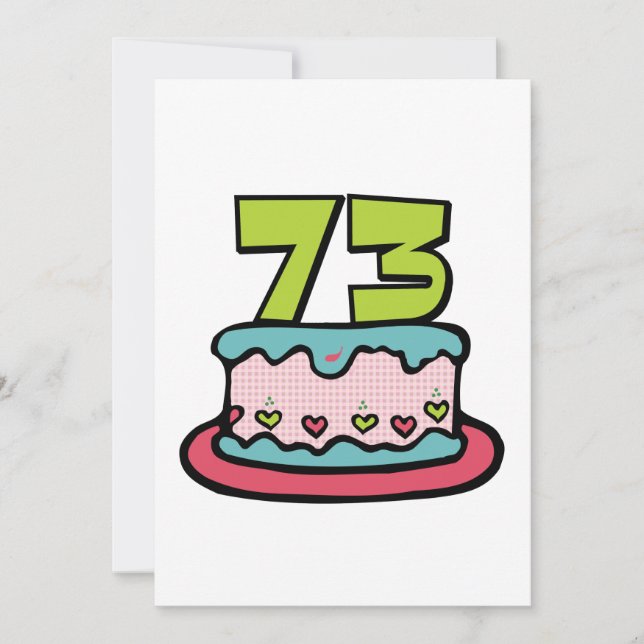 73 Year Old Birthday Cake Card (Front)